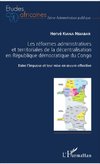 Les réformes administratives et territoriales de la décentralisation en République démocratique du Congo