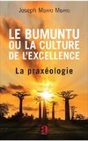 Bumuntu ou la culture de l'excellence