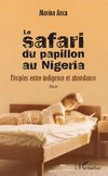 Le safari du papillon au Nigeria