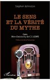 Le sens et la vérité du mythe