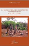 La marchandisation des enfants au Burkina Faso