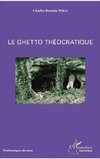 Le ghetto théocratique