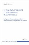 Le dualisme antiréaliste et semi-empirique de Bernard Vidal