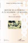 Histoire de la médecine à l'Île Bourbon - La réunion