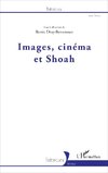 Images, cinéma et Shoah