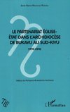 Le partenariat Eglise-Etat dans l'archidiocèse de Bukavu au Sud-Kivu (1990-2012)