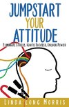 Jumpstart Your Attitude