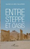 Entre steppe et oasis