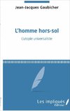 L'homme hors-sol