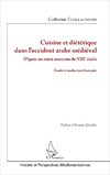 Cuisine et diététique dans l'occident arabe médiéval