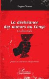 La déchéance des moeurs au Congo