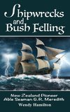 Shipwrecks and Bush Felling