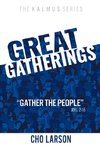 Great Gatherings