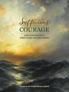 Sufficient Courage