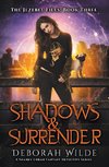 Shadows & Surrender