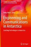 Engineering and Communications in Antarctica