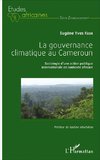 La gouvernance climatique au Cameroun