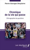 Chronique de la vie qui passe