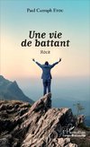 Une vie de battant