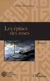 Les épines des roses