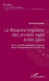 La diaspora togolaise des années 1960 à nos jours