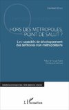 Hors des métropoles, point de salut ?