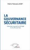 La gouvernance sécuritaire