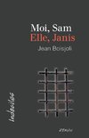 Moi, Sam. Elle, Janis