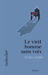 Le vieil homme sans voix