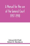 A manual for the use of the General Court 1997-1998