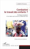 Combattre le travail des enfants ?