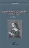 Quatre femmes et un couvent sous Louis XIII