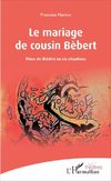 Le mariage de cousin Bébert