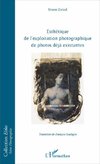 Esthétique de l'exploitation photographique de photos déjà existantes