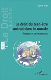 Le droit du bien-être animal dans le monde