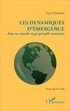 Les dynamiques d'émergence dans un monde en perpétuelle mutation