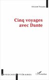 Cinq voyages avec Dante