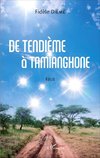 De Tendième à Tamianghone