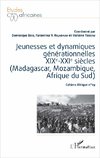 Jeunesses et dynamiques générationnelles XIXe-XXIe siècles (Madagascar, Mozambique, Afrique du Sud)