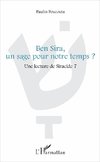 Ben Sira, un sage pour notre temps?