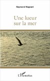 Une lueur sur la mer