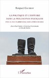 La politique et l'histoire dans la philosophie française face au socialisme réel dans l'après-guerre