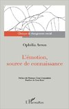 L'émotion, source de connaissance