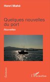 Quelques nouvelles du port