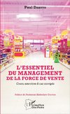 ESSENTIEL DU MANAGEMENT DE LA FORCE DE VENTE (L')