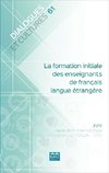 La formation initiale des enseignants de français langue étrangère