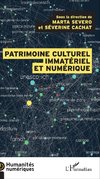 Le patrimoine culturel immatériel et numérique