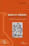 Bach et Händel