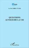 Questions autour de la vie