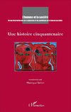 Une histoire cinquantenaire